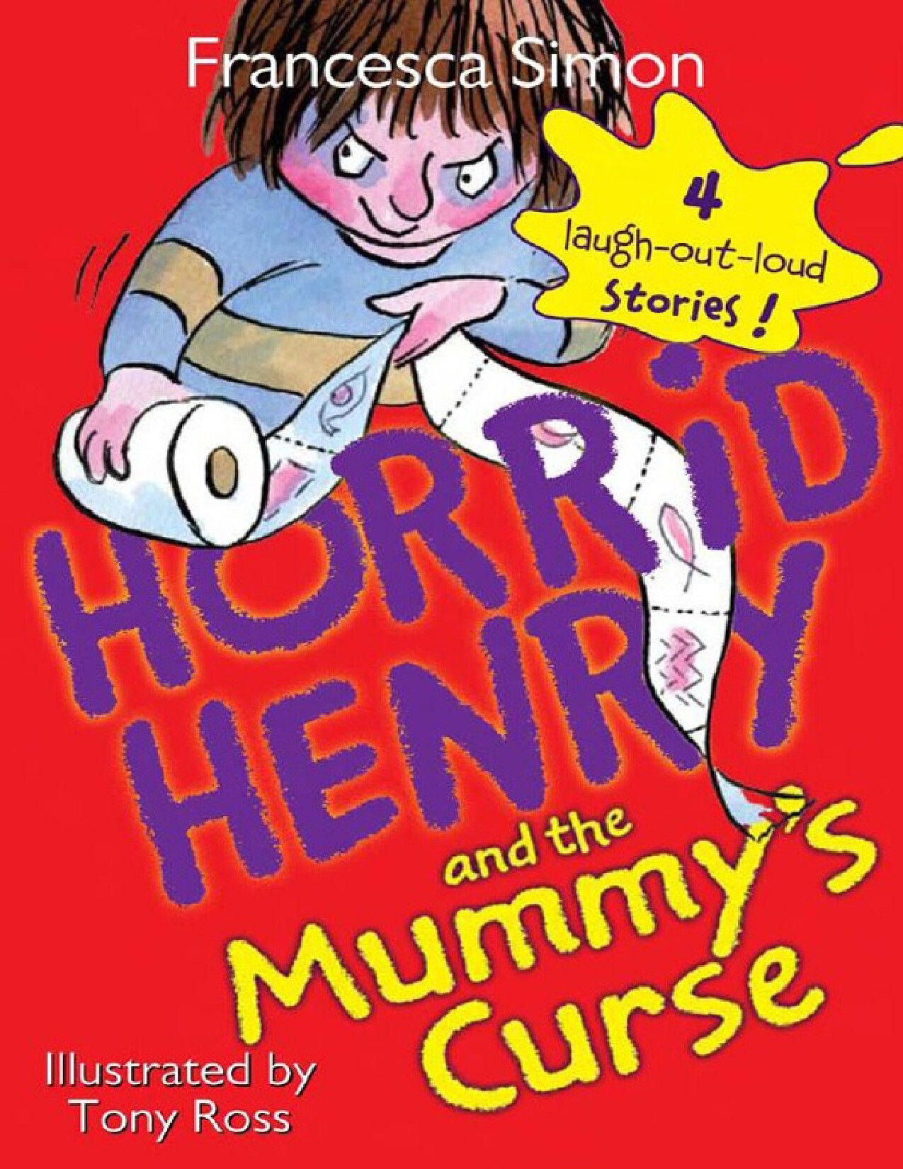 HORRID HENRY AND THE MUMMYS CURSE BY SIMON FRANCESCA