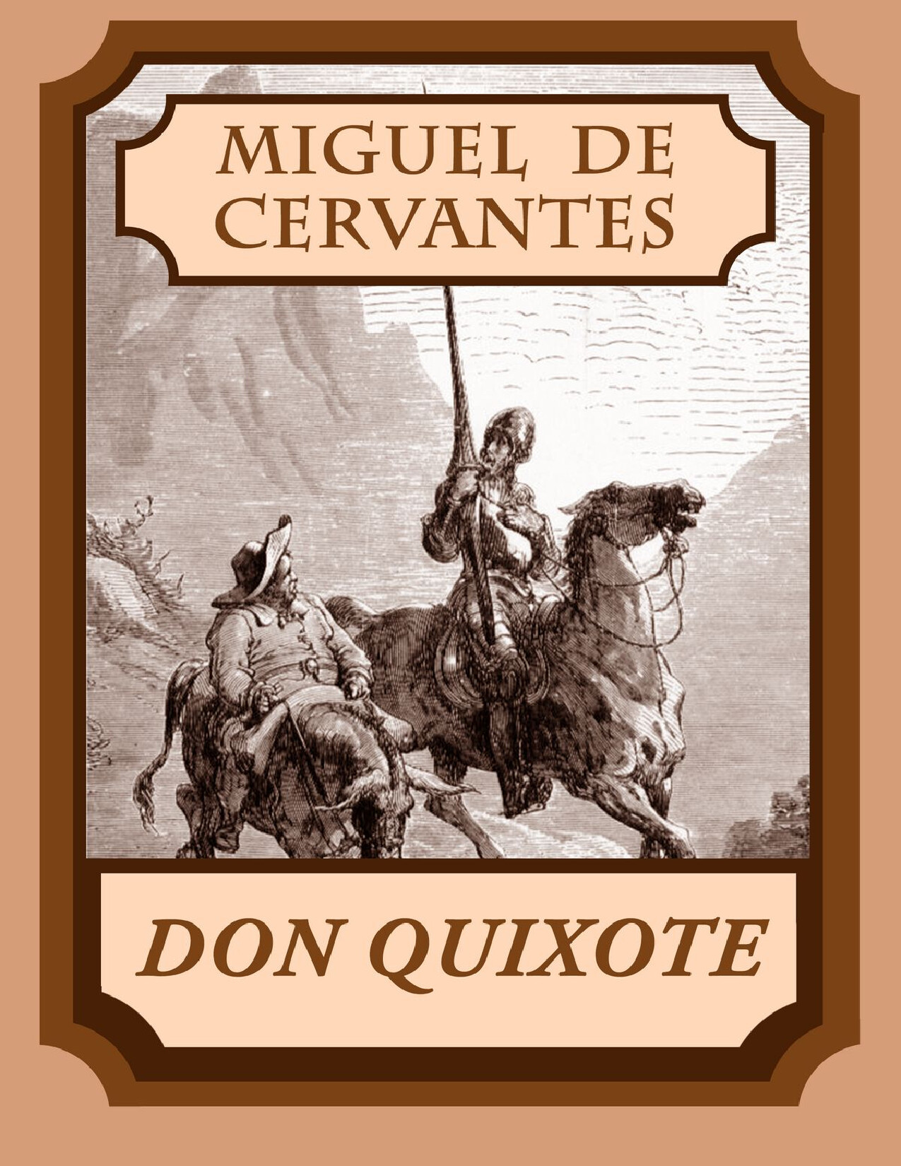 DON QUIXOTE MIGUEL DE CERVANTES