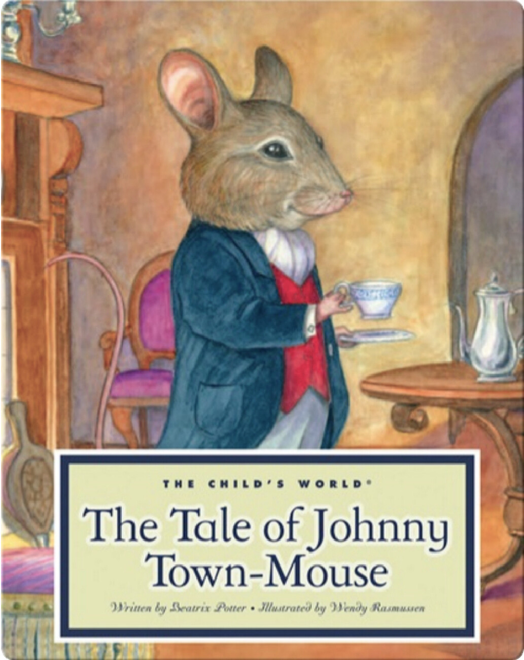 THE TALE OF JOHNNY TOWN MOUSE