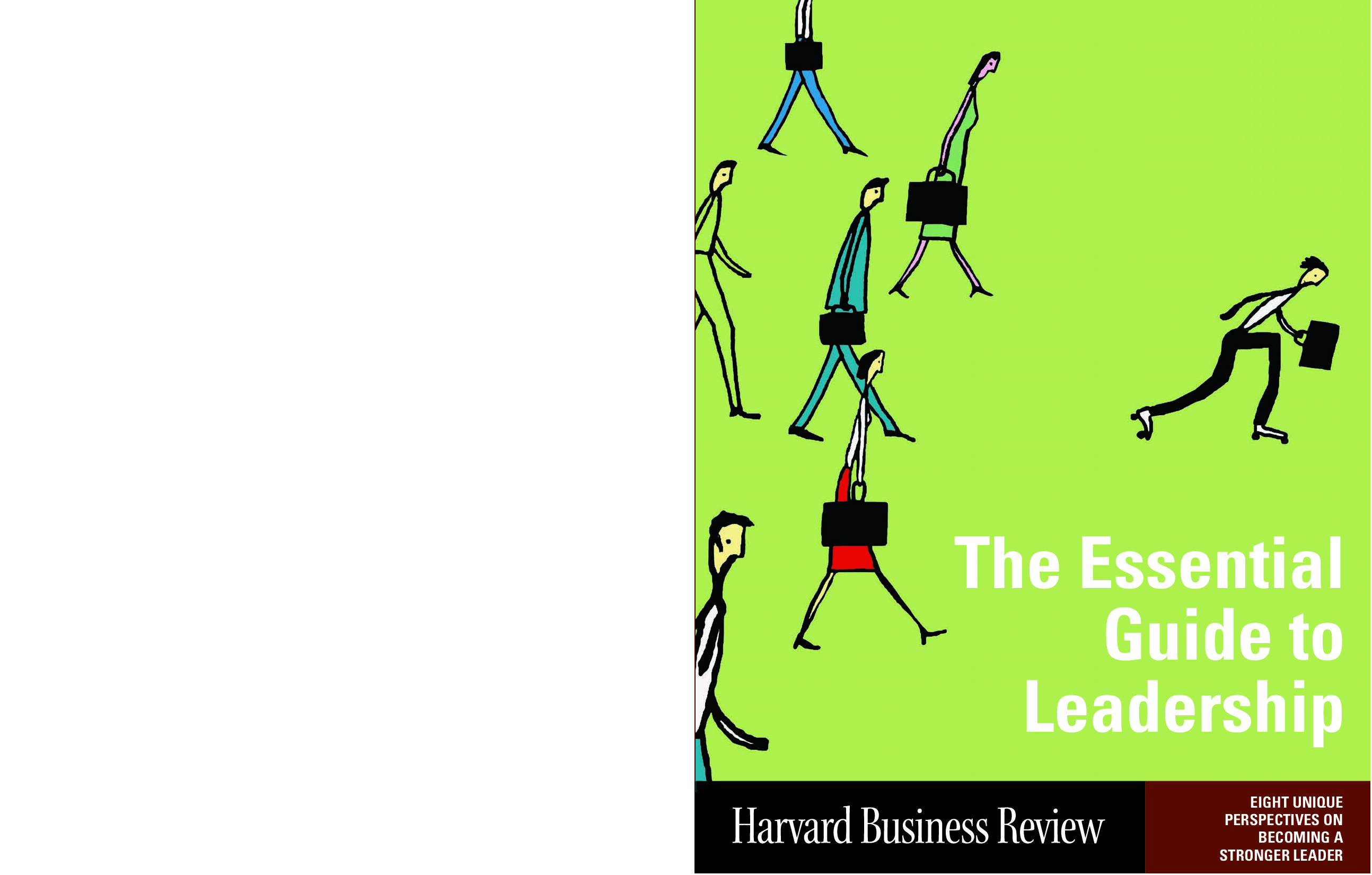 THE ESSENTIAL GUIDE TO LEADERSHIP