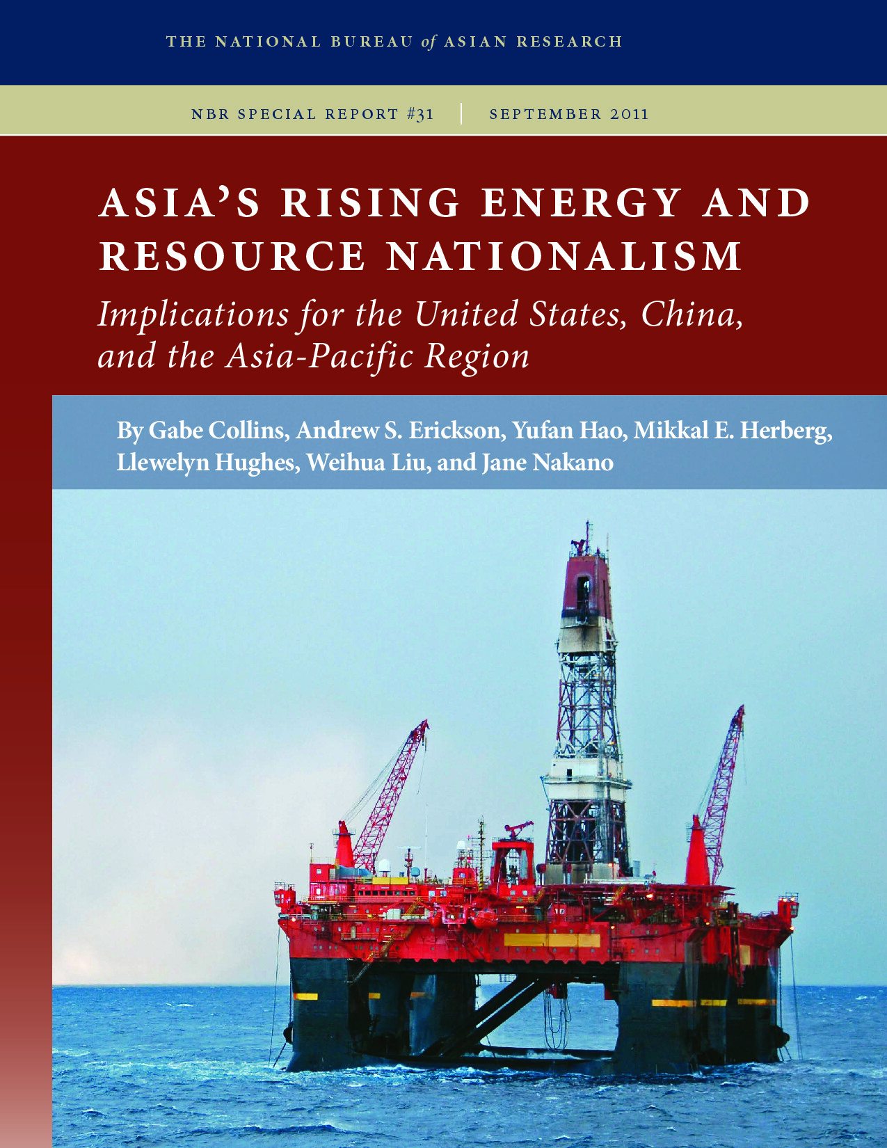 ASIA RISING ENERGY AND RESOURCE NATIONALISM IMPLICATIONS FOR THE