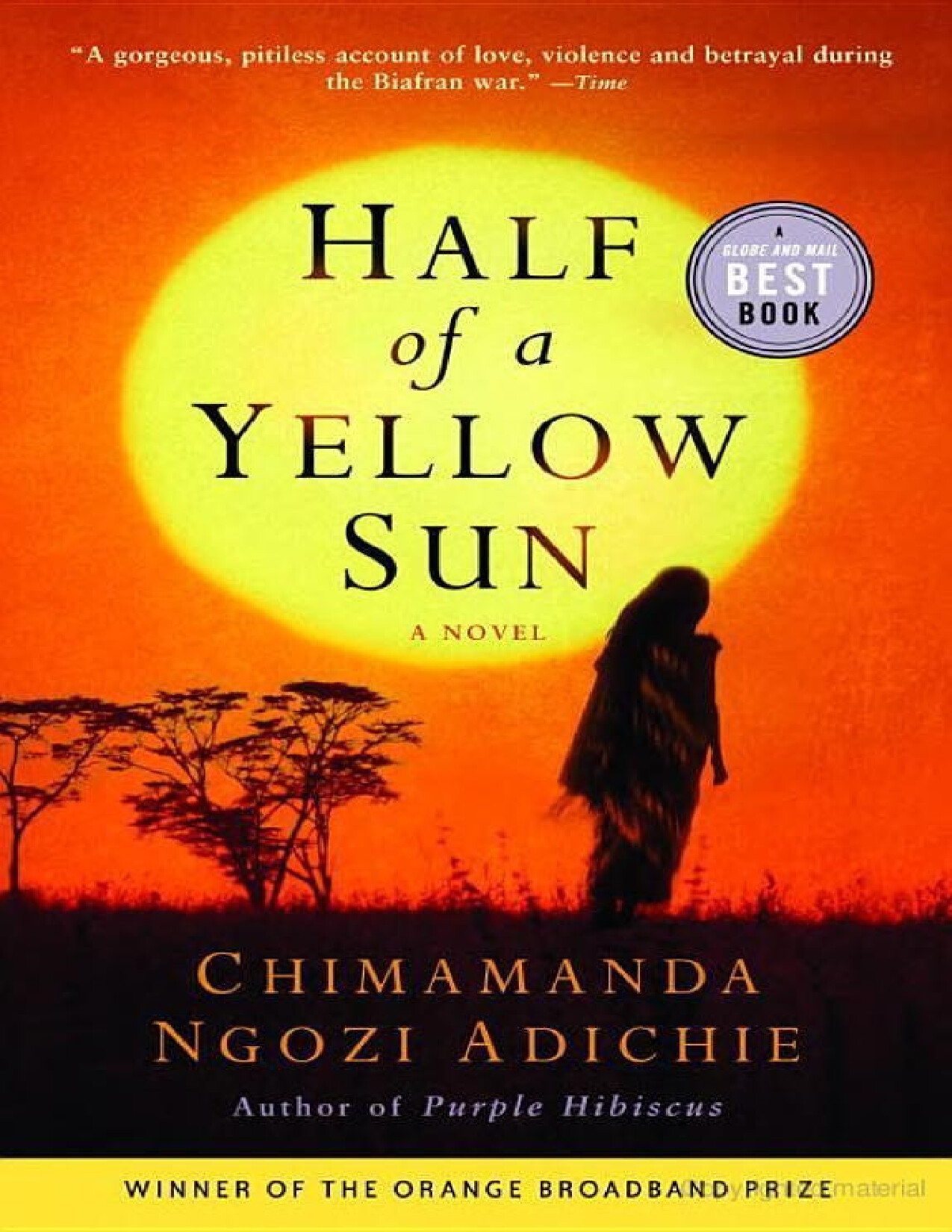 HALF OF A YELLOW SUN.  BY CHIMAMANDA ADICHIE