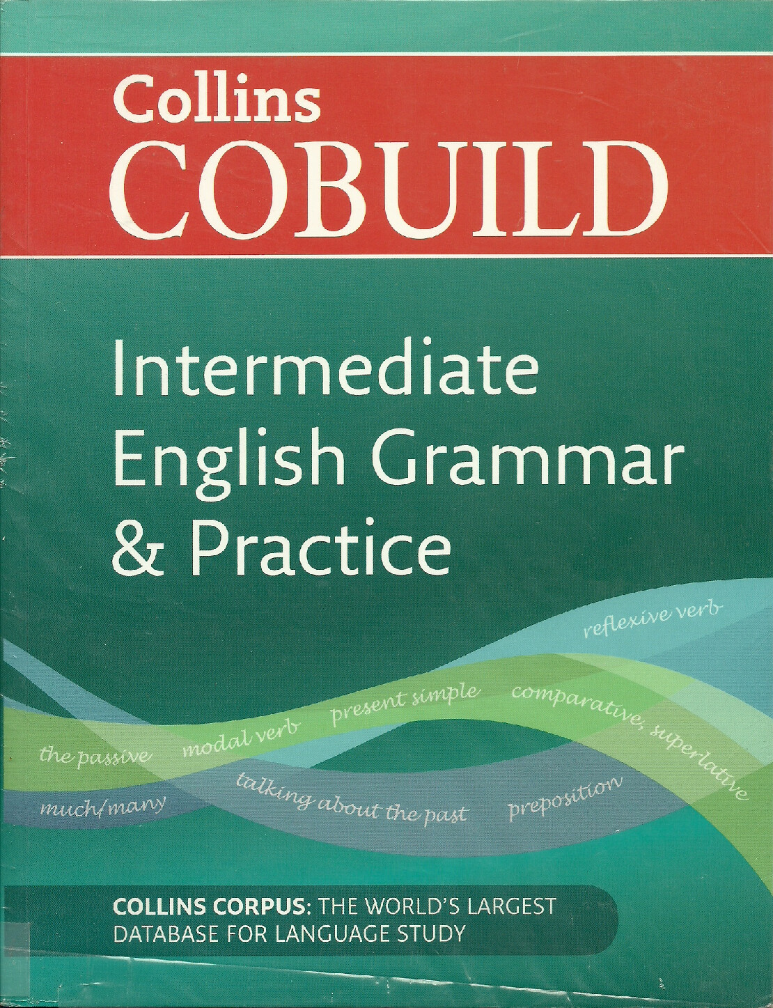 INTERMEDIATE ENGLISH GRAMMAR AND PRACTICE