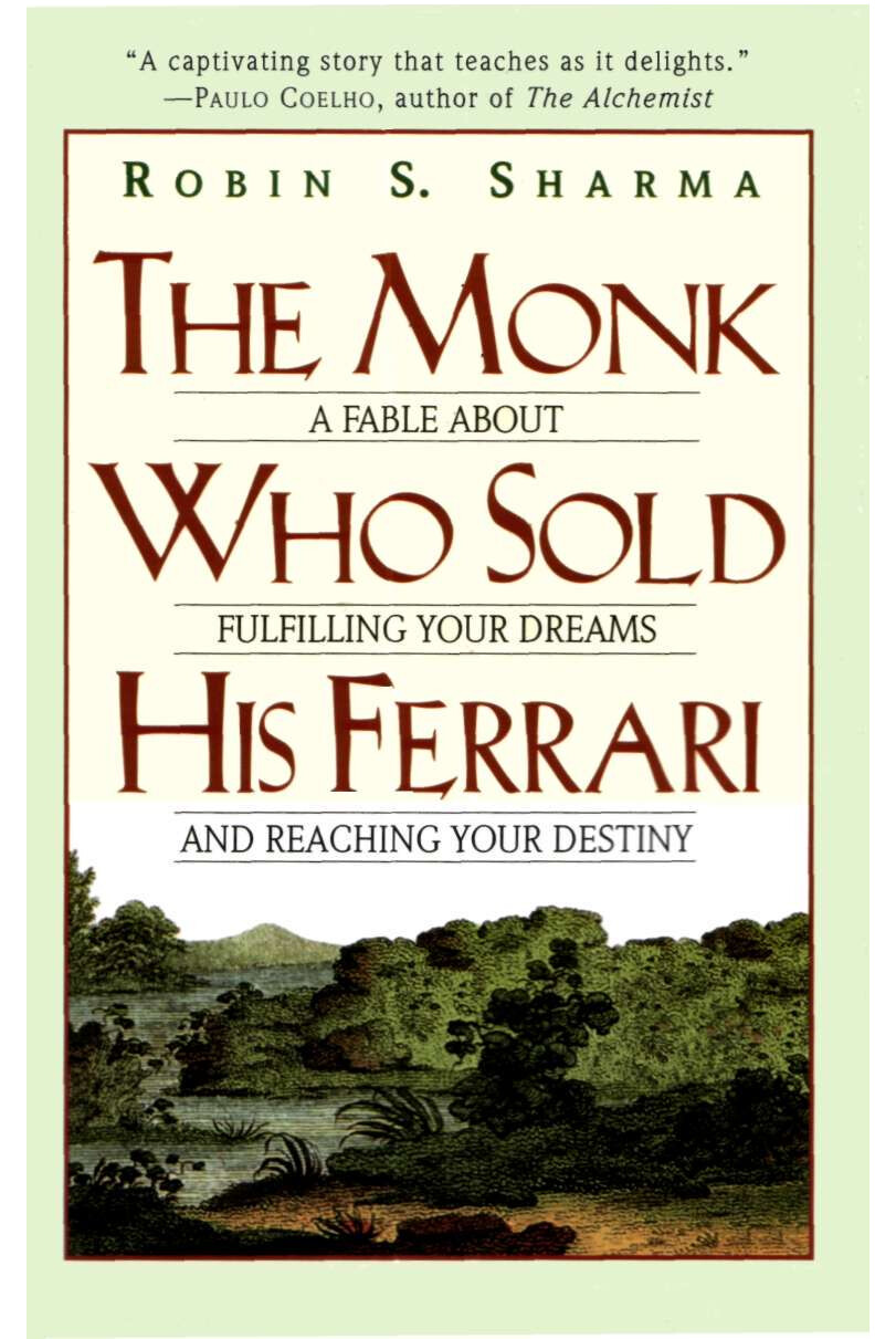 THE MONK WHO SOLD HIS FERRARI ROBIN SHARMA