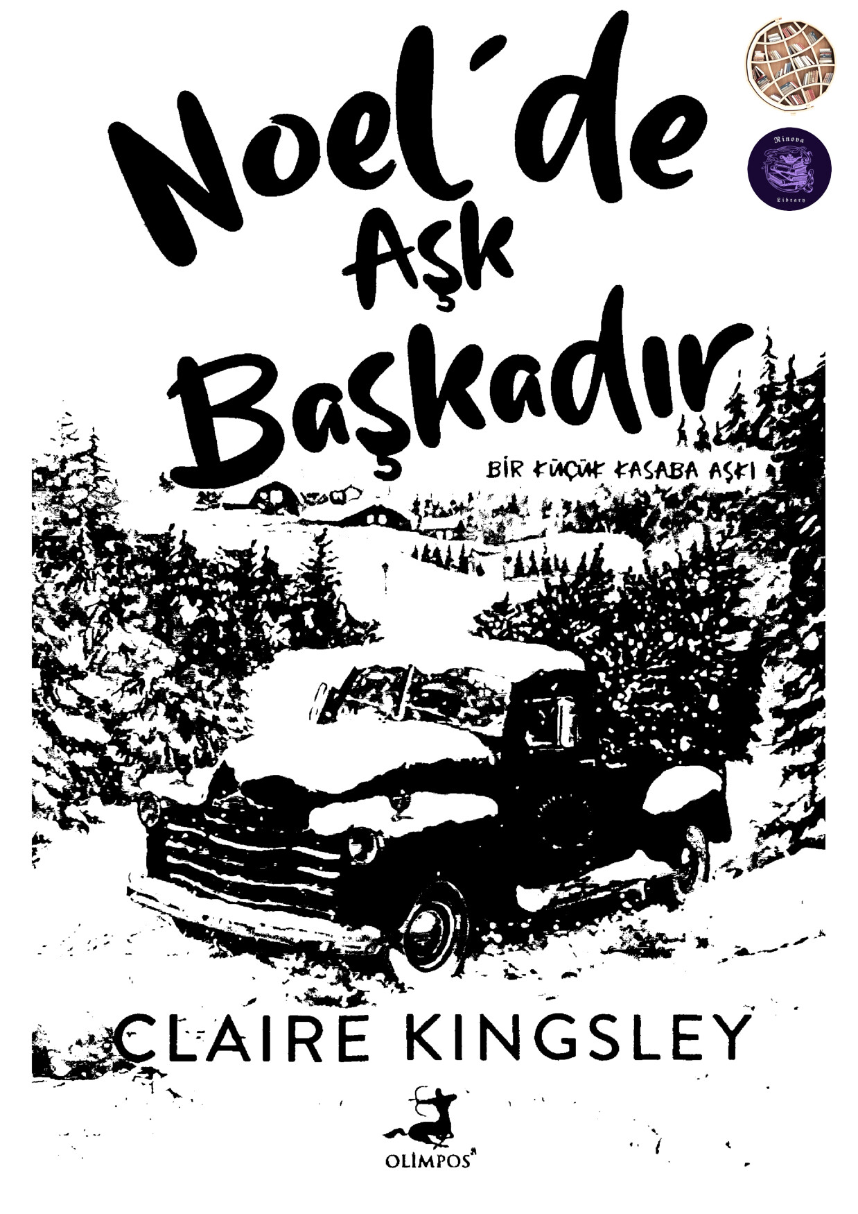 CLAIRE KINGSLEY   NOELDE AŞK BAŞKADIR