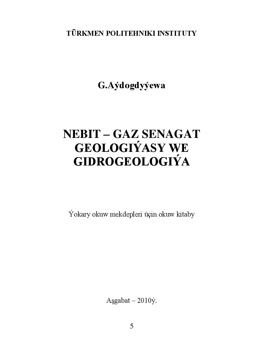 NEBIT GAZ SENAGAT GEOLOGIÝASY WE GIDROGEOLOGIÝA