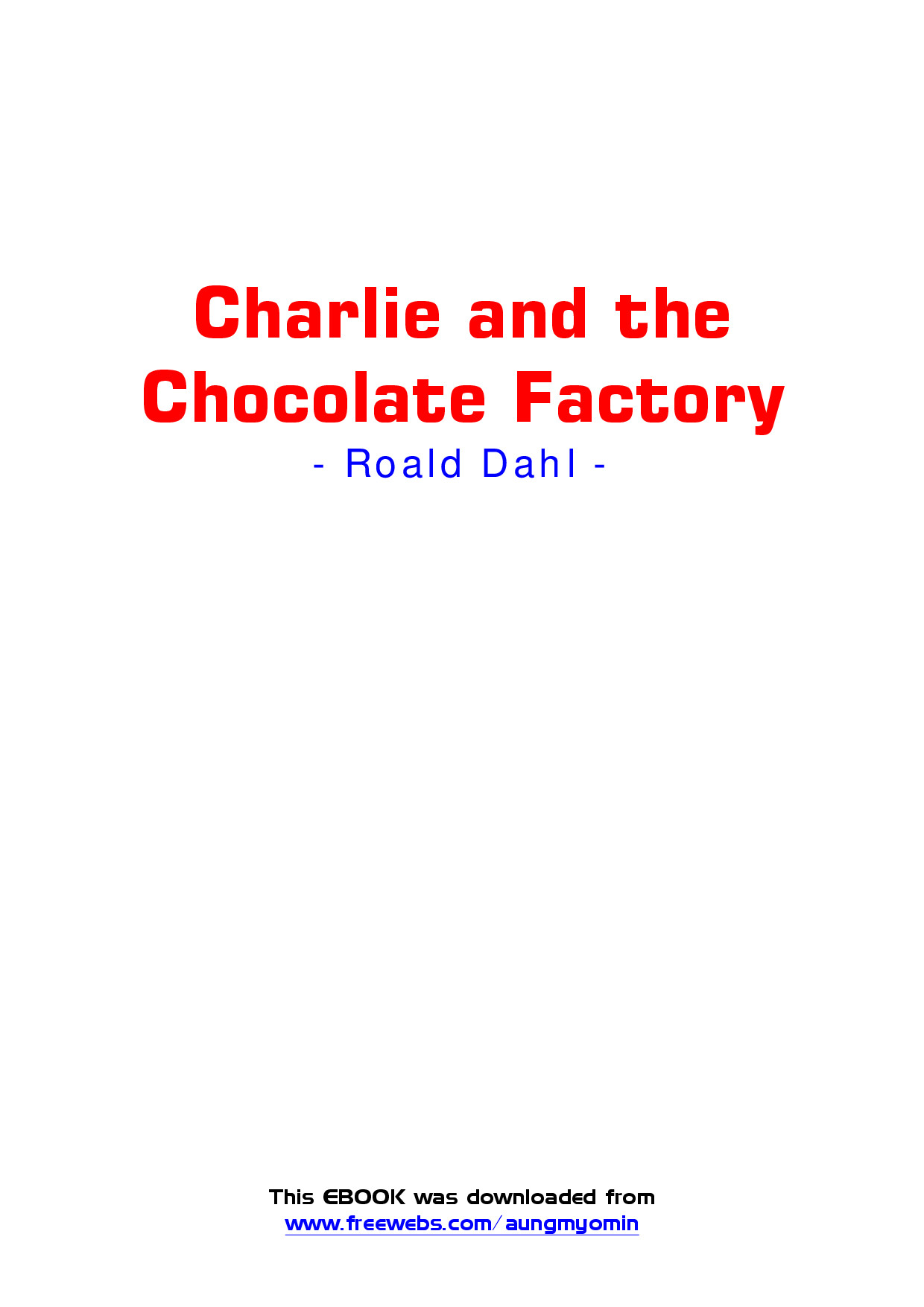 CHARLIE AND THE CHOCOLATE FACTORY