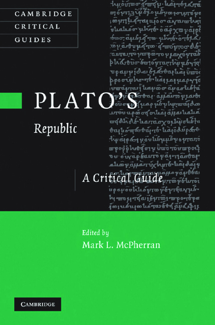 PLATO REPUBLIC A CRITICAL GUIDE