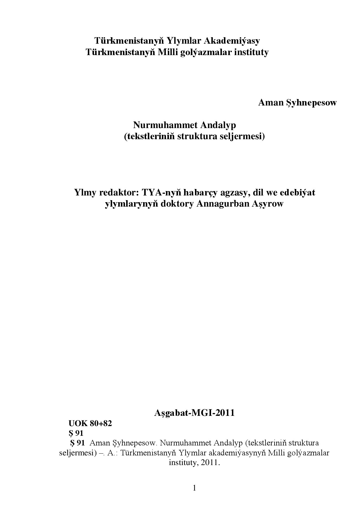 NURMUHAMMET ANDALYP (TEKSTLERINIŇ STRUKTURA SELJERMESI)