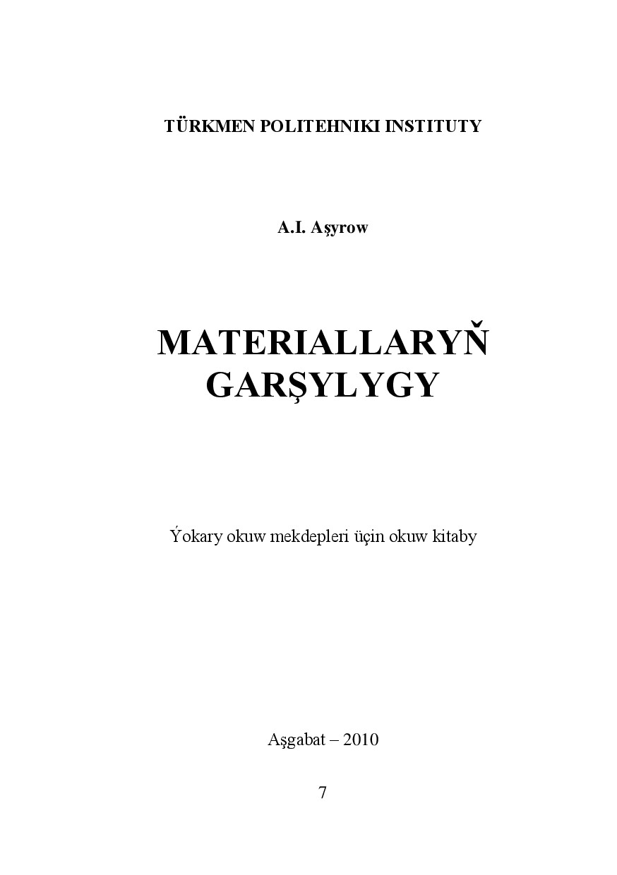 MATERIALLARYŇ GARŞYLYGY