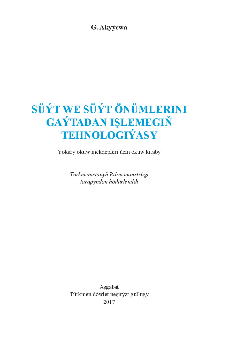 SÜÝT WE SÜÝT ÖNÜMLERINI GAÝTADAN IŞLEMEGIŇ TEHNOLOGIÝASY