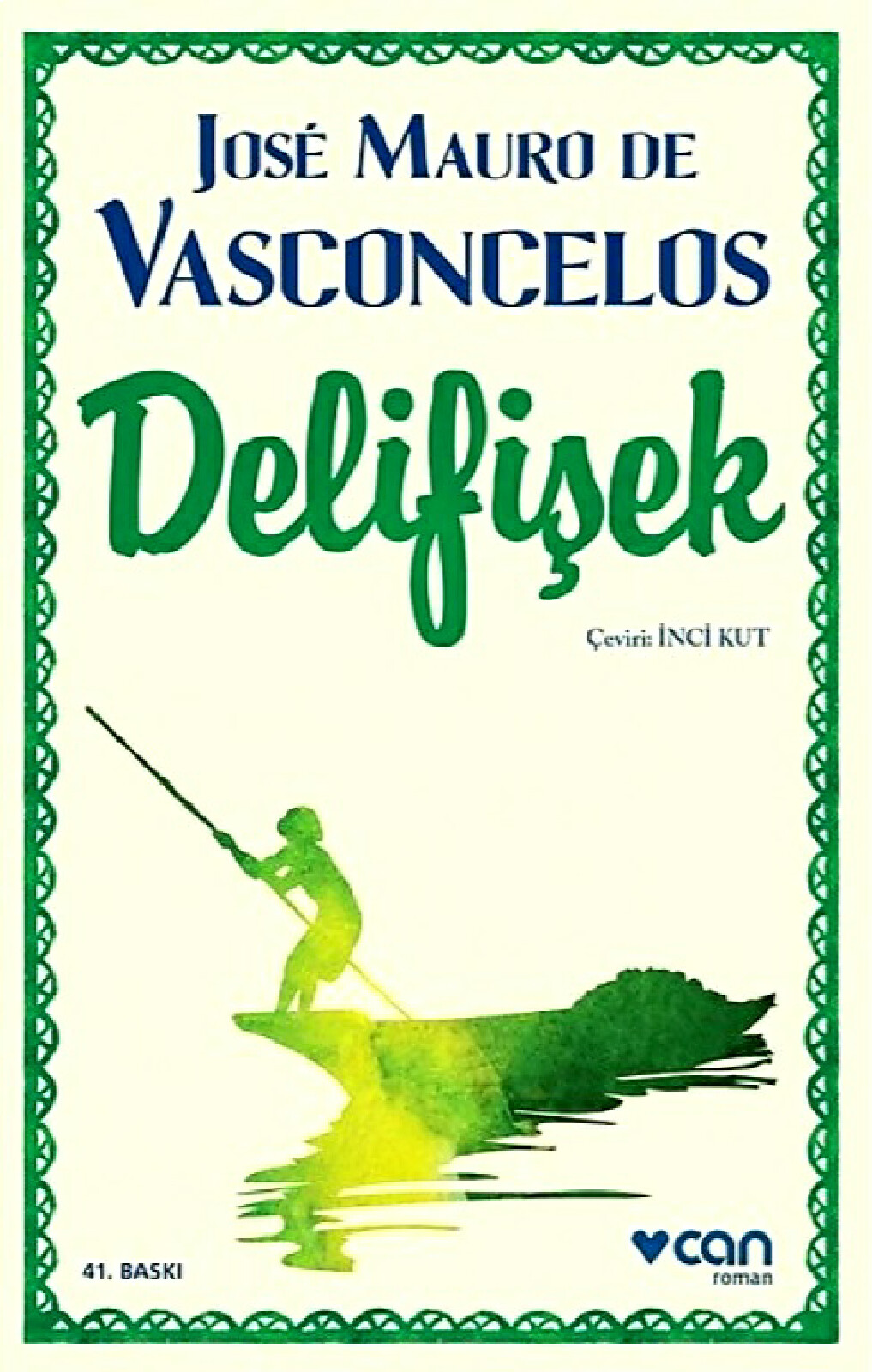 JOSE MAURO DE VASCONCELOS   DELIFIŞEK