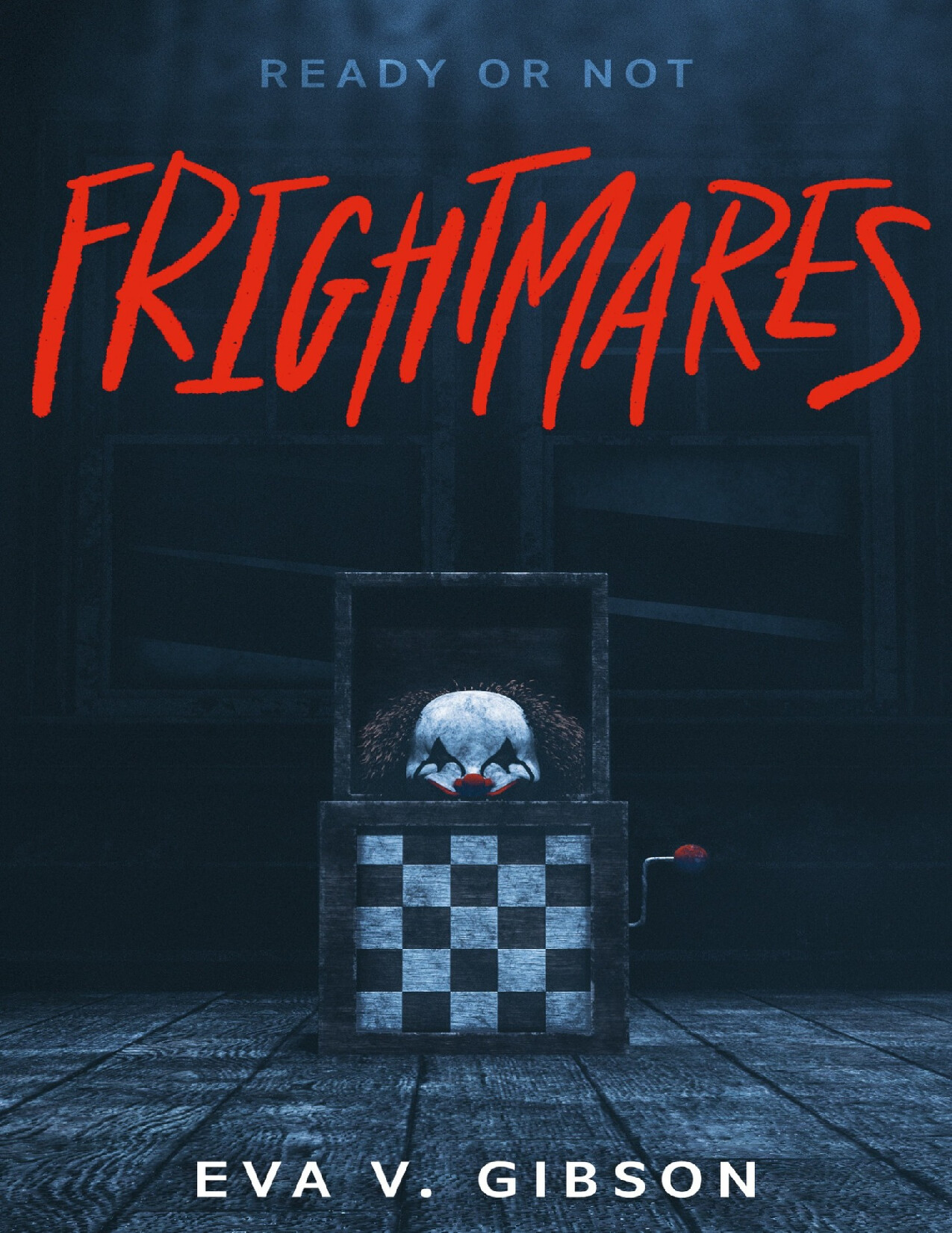 FRIGHTMARES   EVA V. GIBSON
