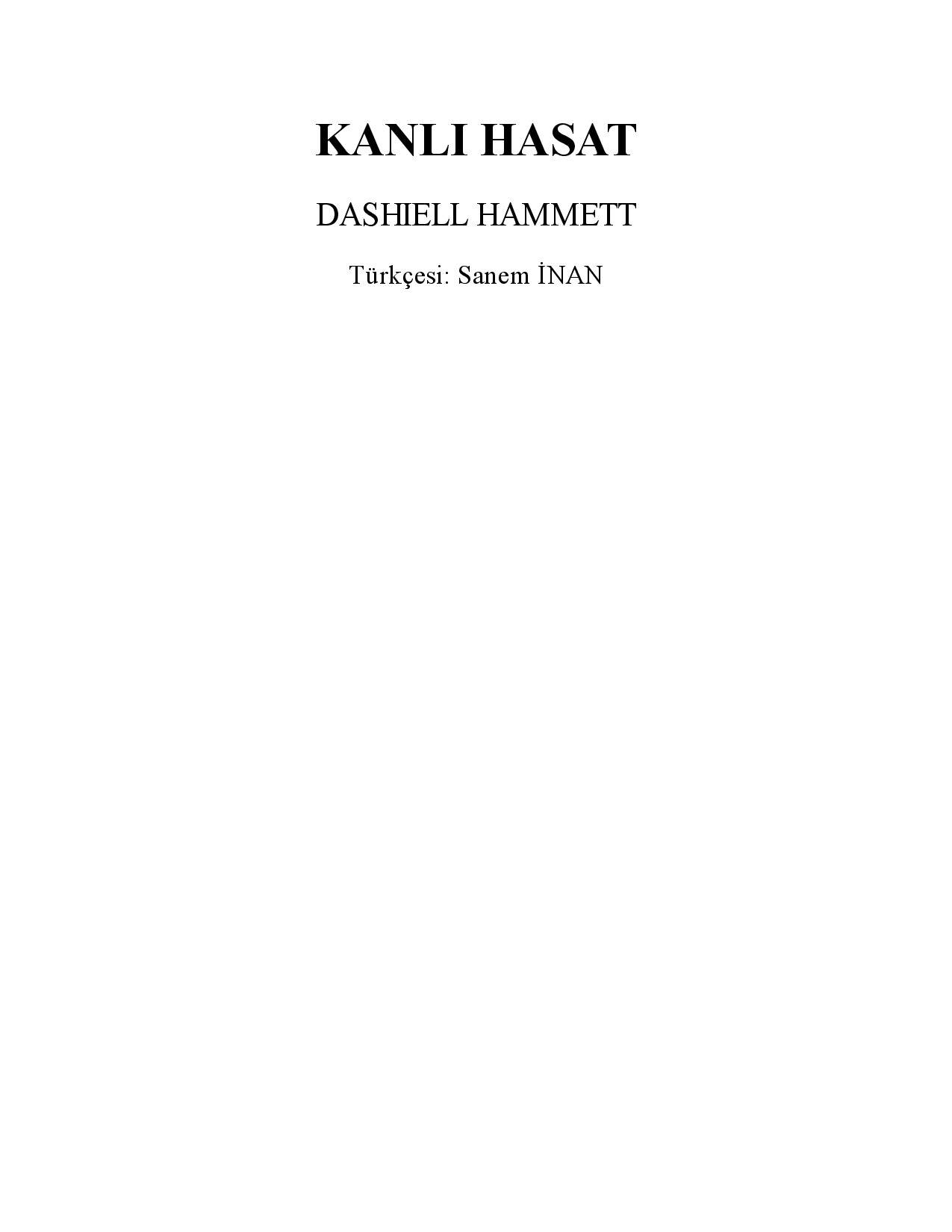 DASHIEL HAMMETT "KANLI HASAT"