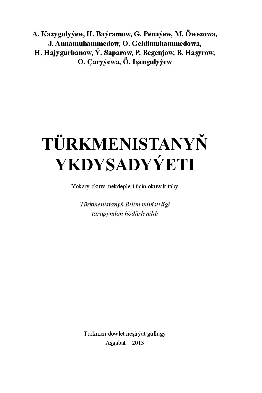 TÜRKMENISTANYŇ YKDYSADYÝETI