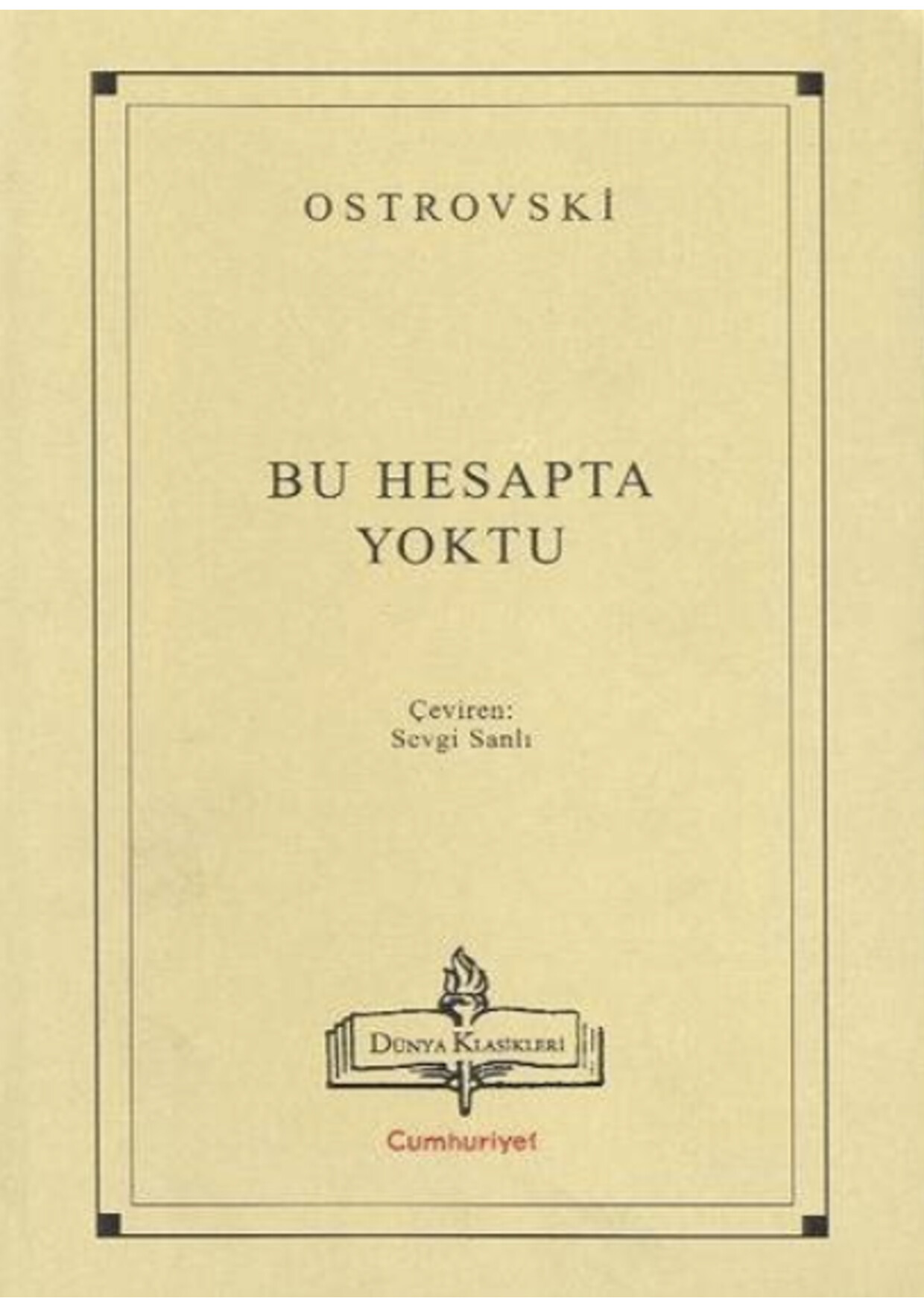 ALEKSANDR OSTROVSKI — BU HESAPTA YOKTU