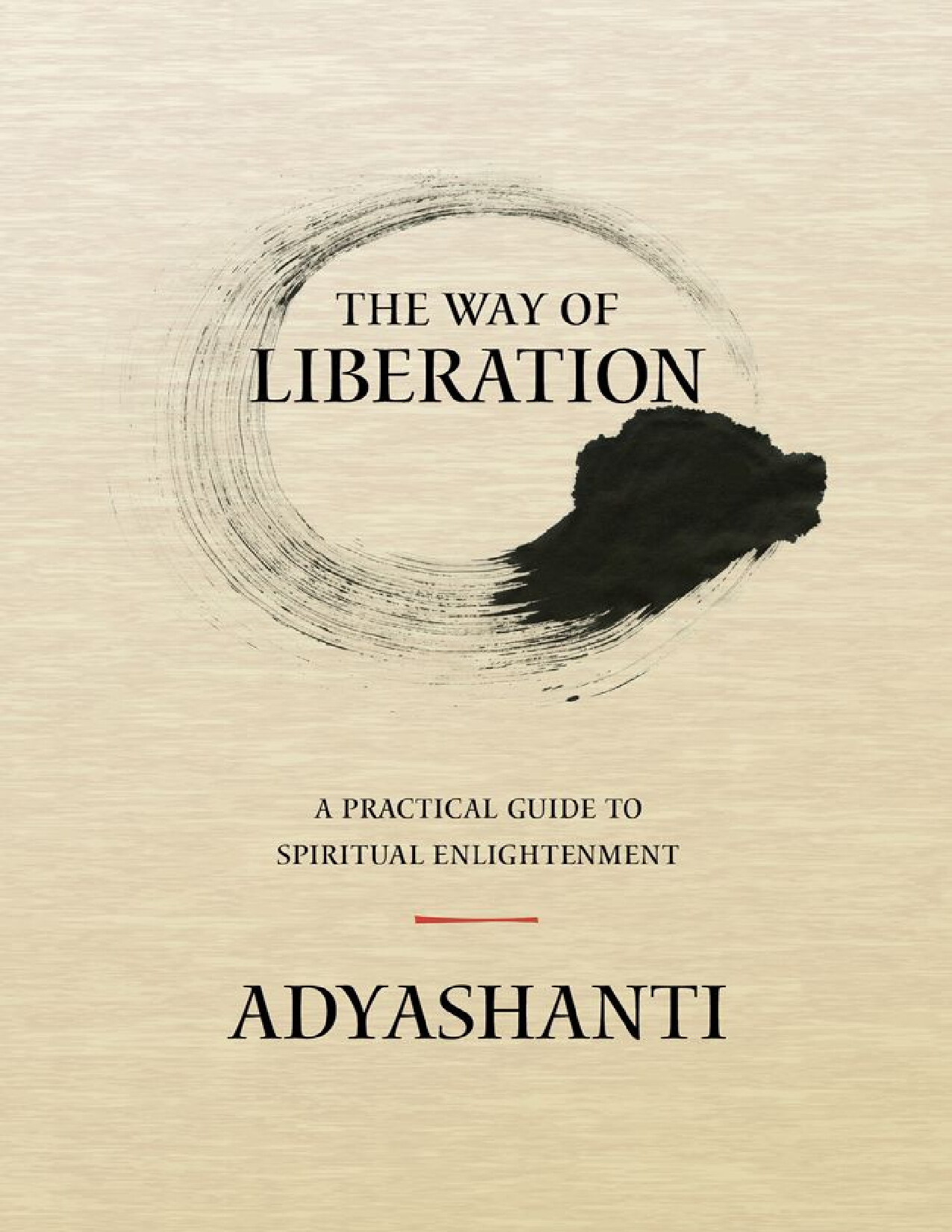 ADYASHANTI   GUIDE TO SPIRITUAL ENLIGHTENMENT
