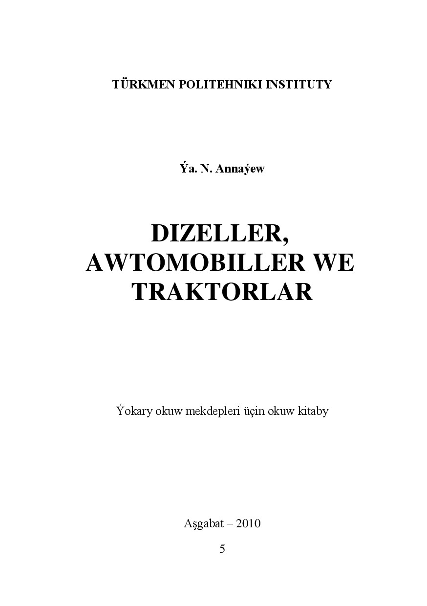 DIZELLER, AWTOMOBILLER WE TRAKTORLAR
