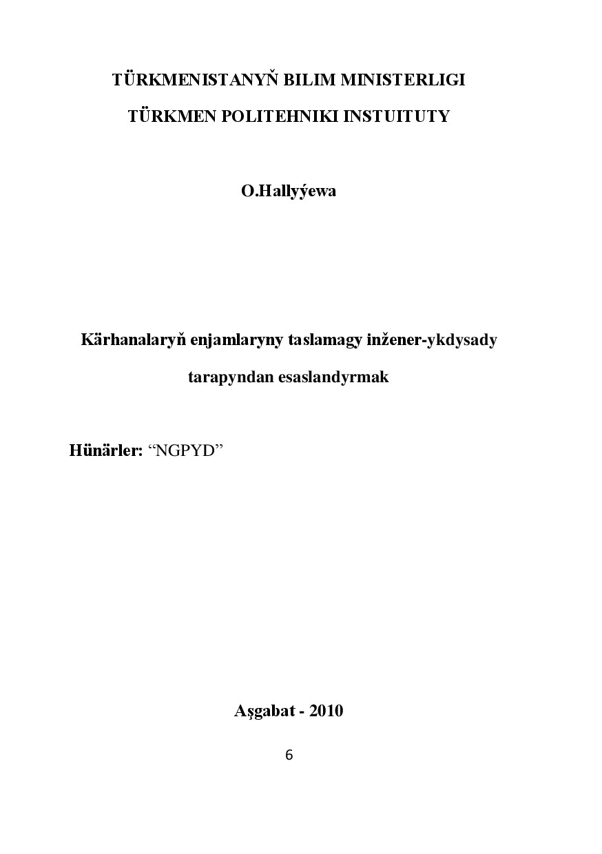 KÄRHANALARYŇ ENJAMLARYNY TASLAMAGY INŽENER YKDYSADY TARAPYNDAN ESASLANDYRMAK