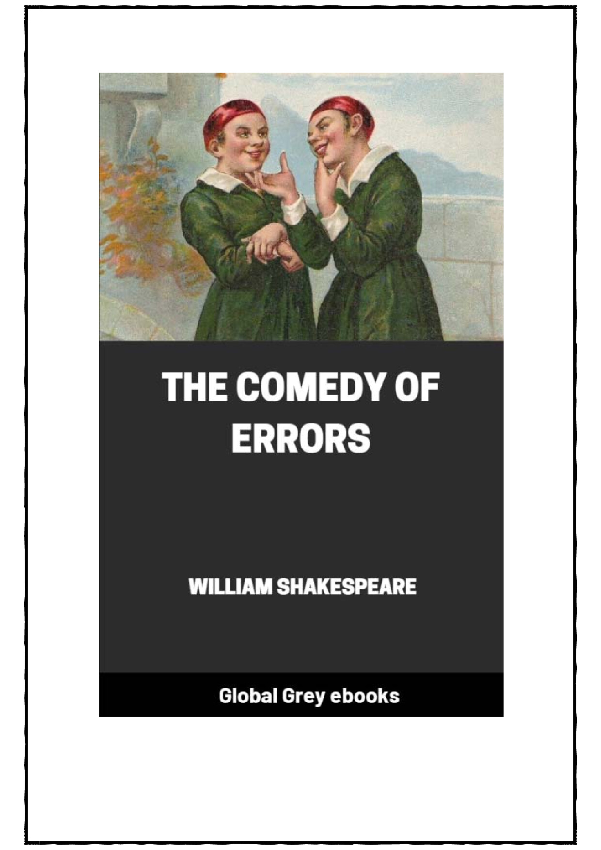 COMEDY OF ERRORS  BY WILLIAM SHAKESPEARE