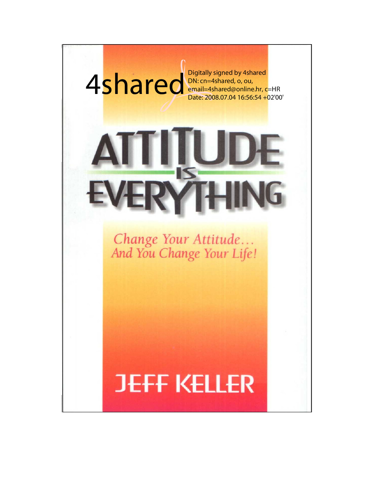 JEFF KELLER —ATTITUDE IS EVERYTHING