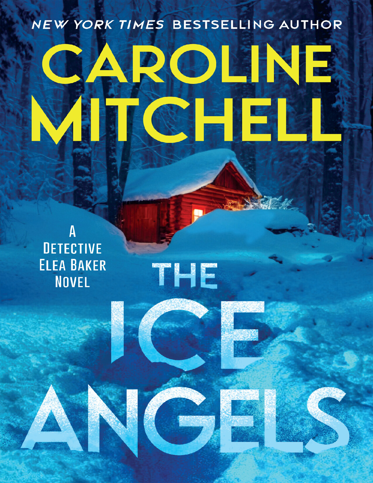 THE ICE ANGELS   CAROLINE MITCHELL