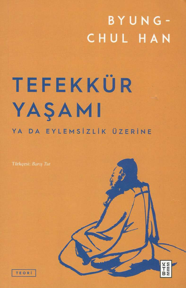 BYUNG CHUL HAN   TEFEKKÜR YAŞAMI