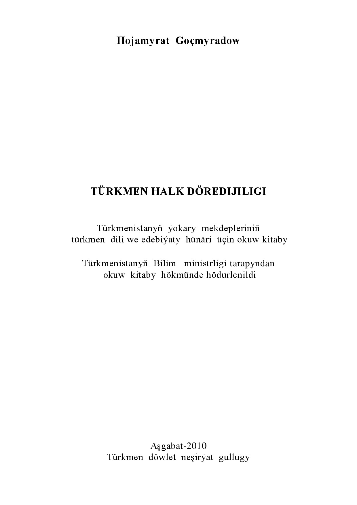 TÜRKMEN HALK DÖREDIJILIGI