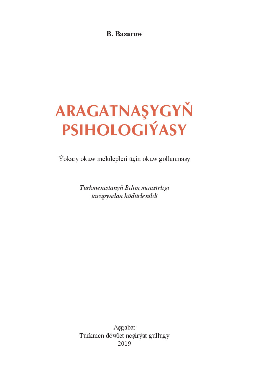 ARAGATNAŞYGYŇ PSIHOLOGIÝASY