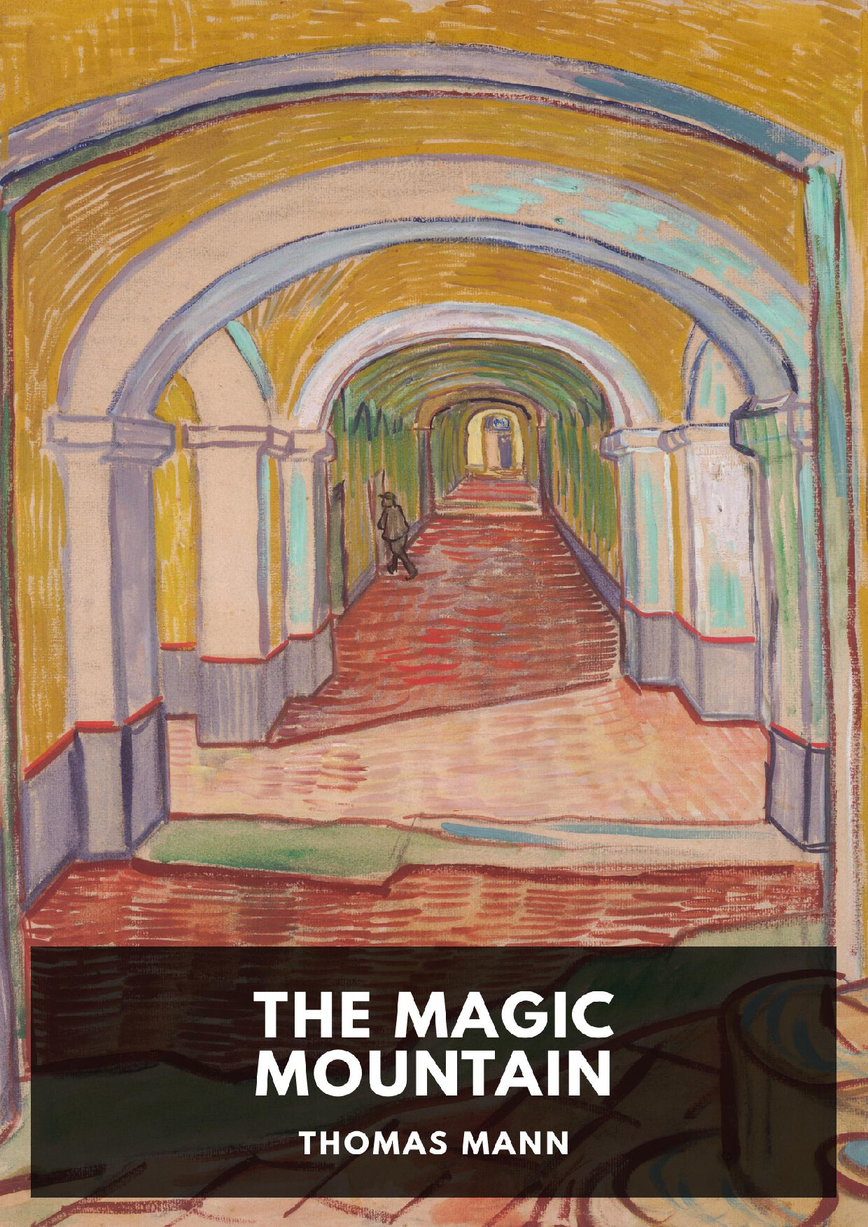 THE MAGIC MOUNTAIN   THOMAS MANN