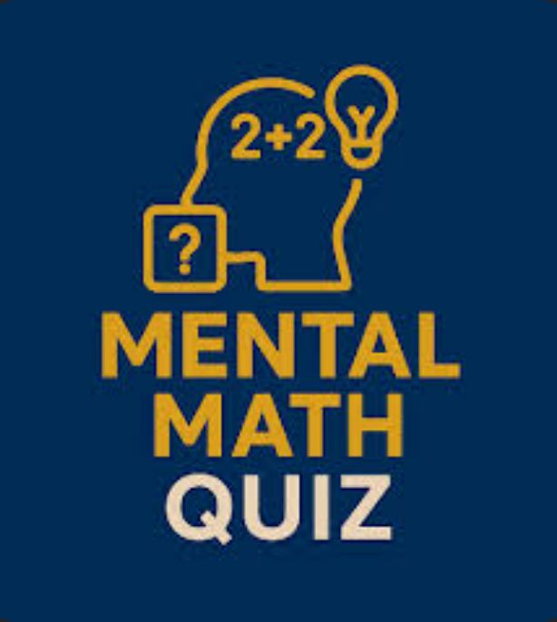 MENTAL MATHS QUIZ