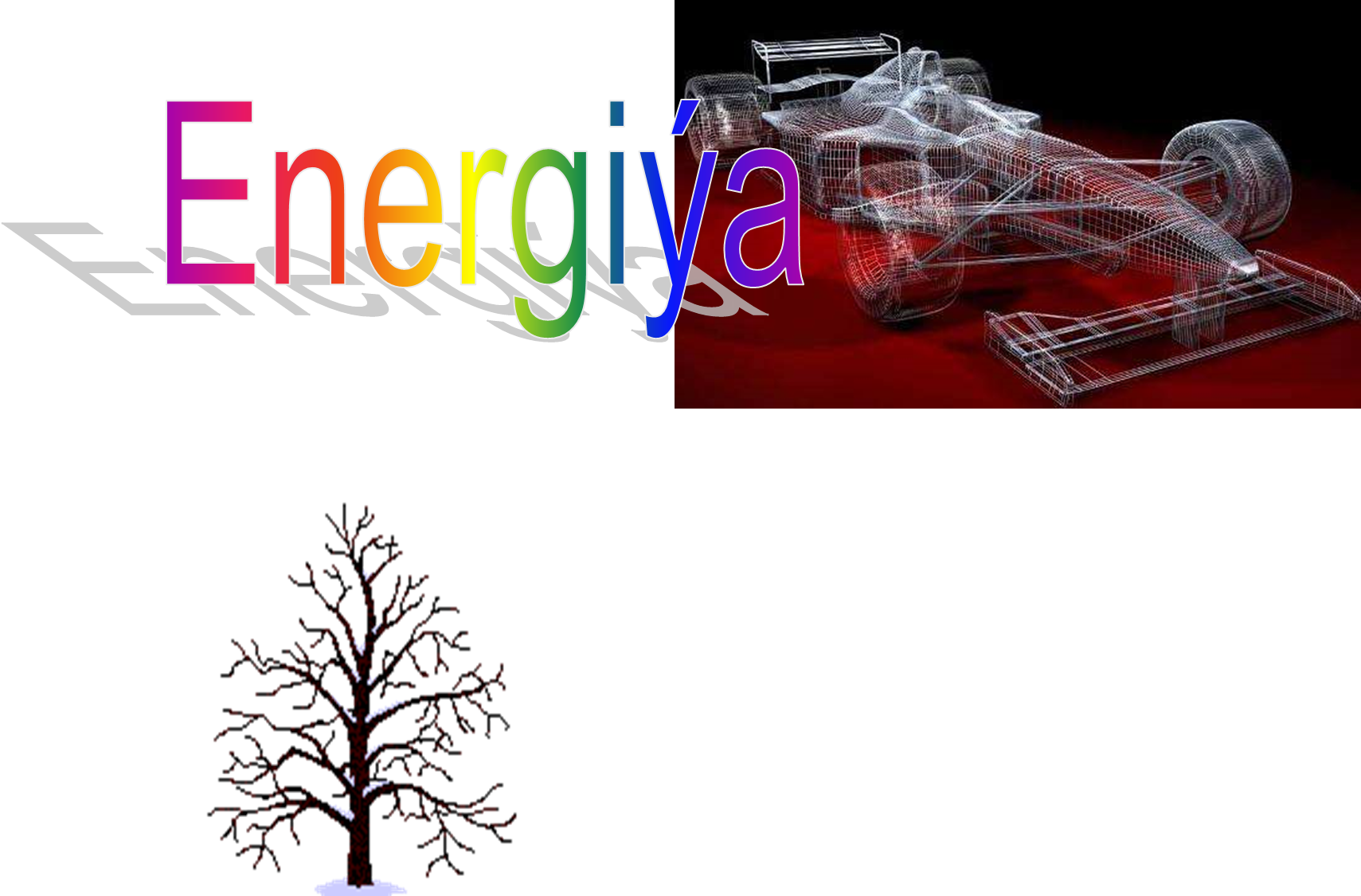 3 ENERGIÝA